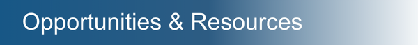 Opportunities and Resources